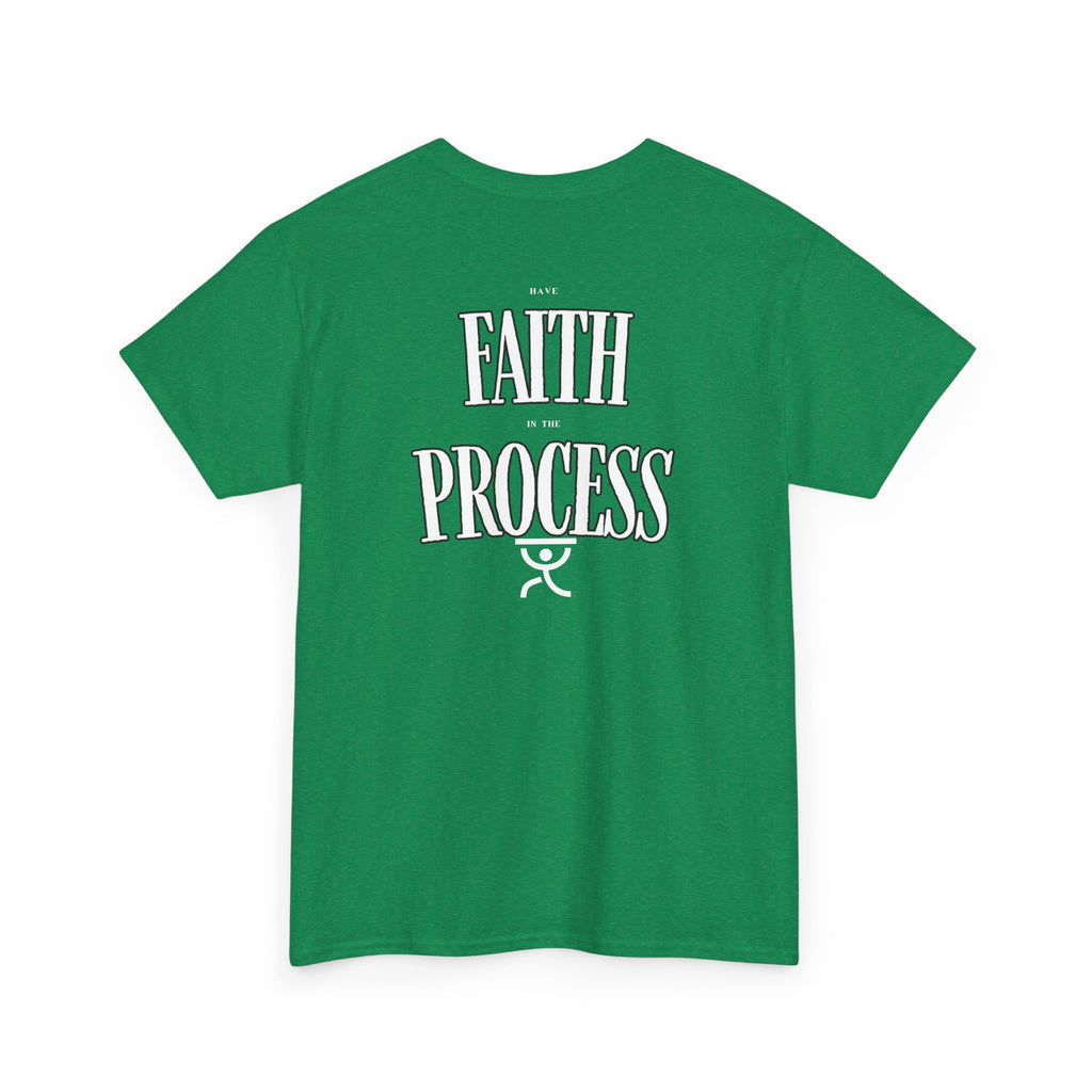 Have Faith in the Process T-Shirt – Christian Motivational Tee | Gildan 5000