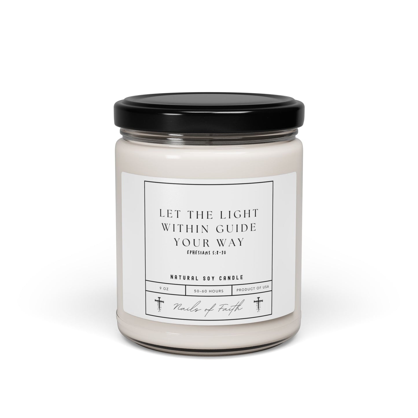 Let the light within guide your way.  9oz Soy Candle