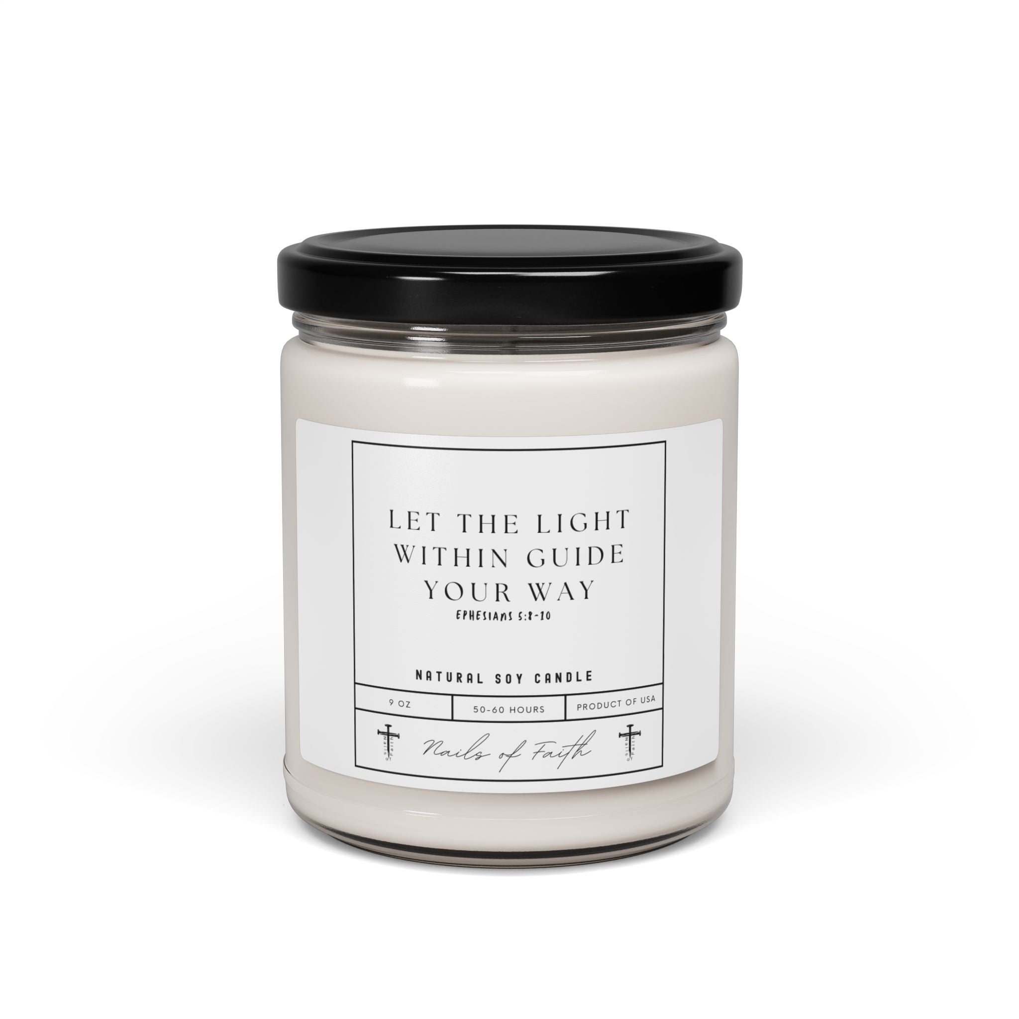Let the light within guide your way.  9oz Soy Candle