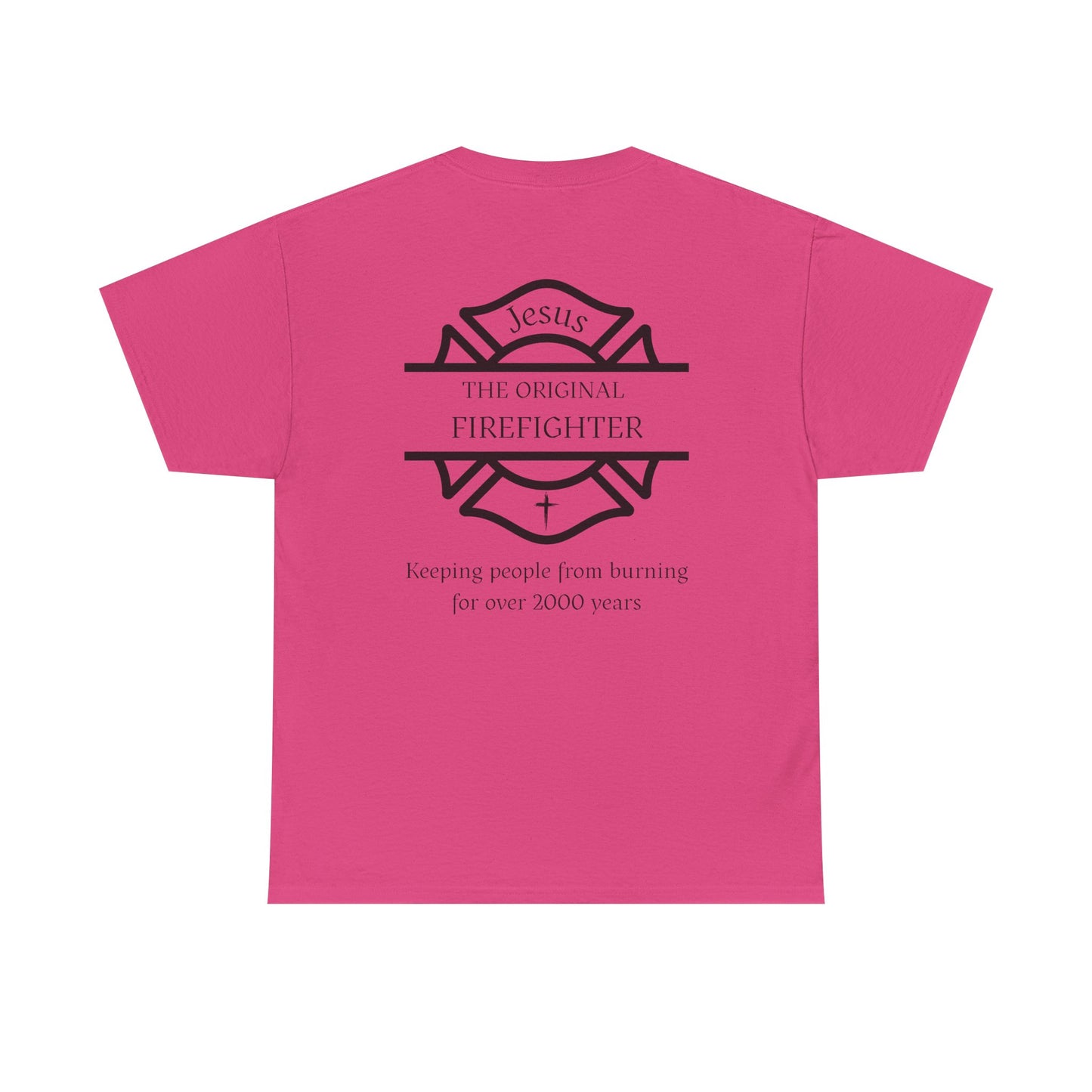 Jesus The Original Firefighter Christian Firefighter T-Shirt