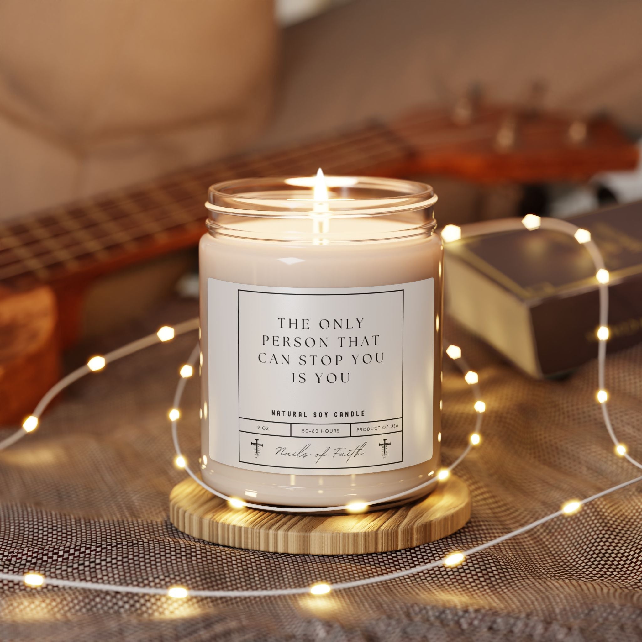 The only person that can stop you, is you. Scented Soy Candle, 9oz