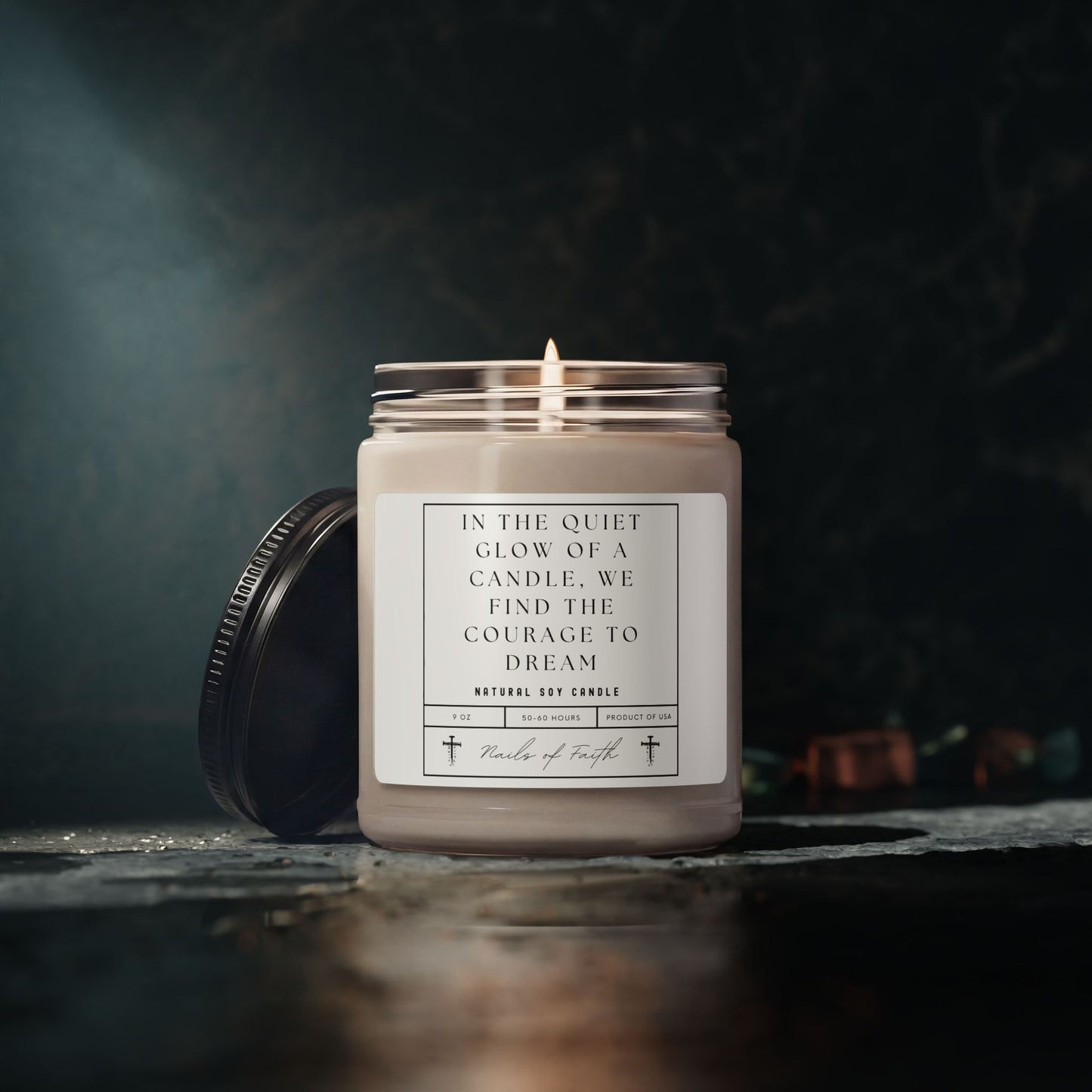 "In the quiet glow of a candle, we find the courage to dream" Scented Soy Candle, 9oz