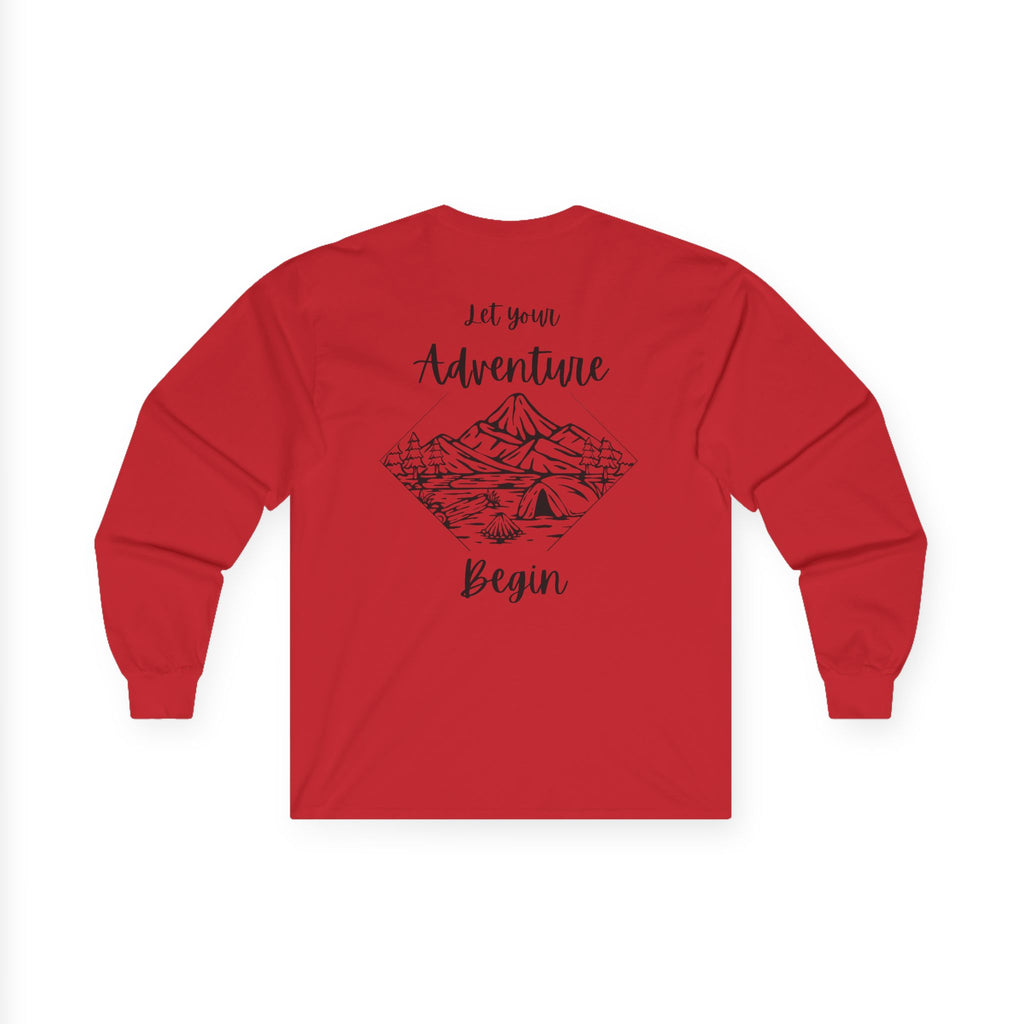 Let Your Adventure Begin- Long Sleeve