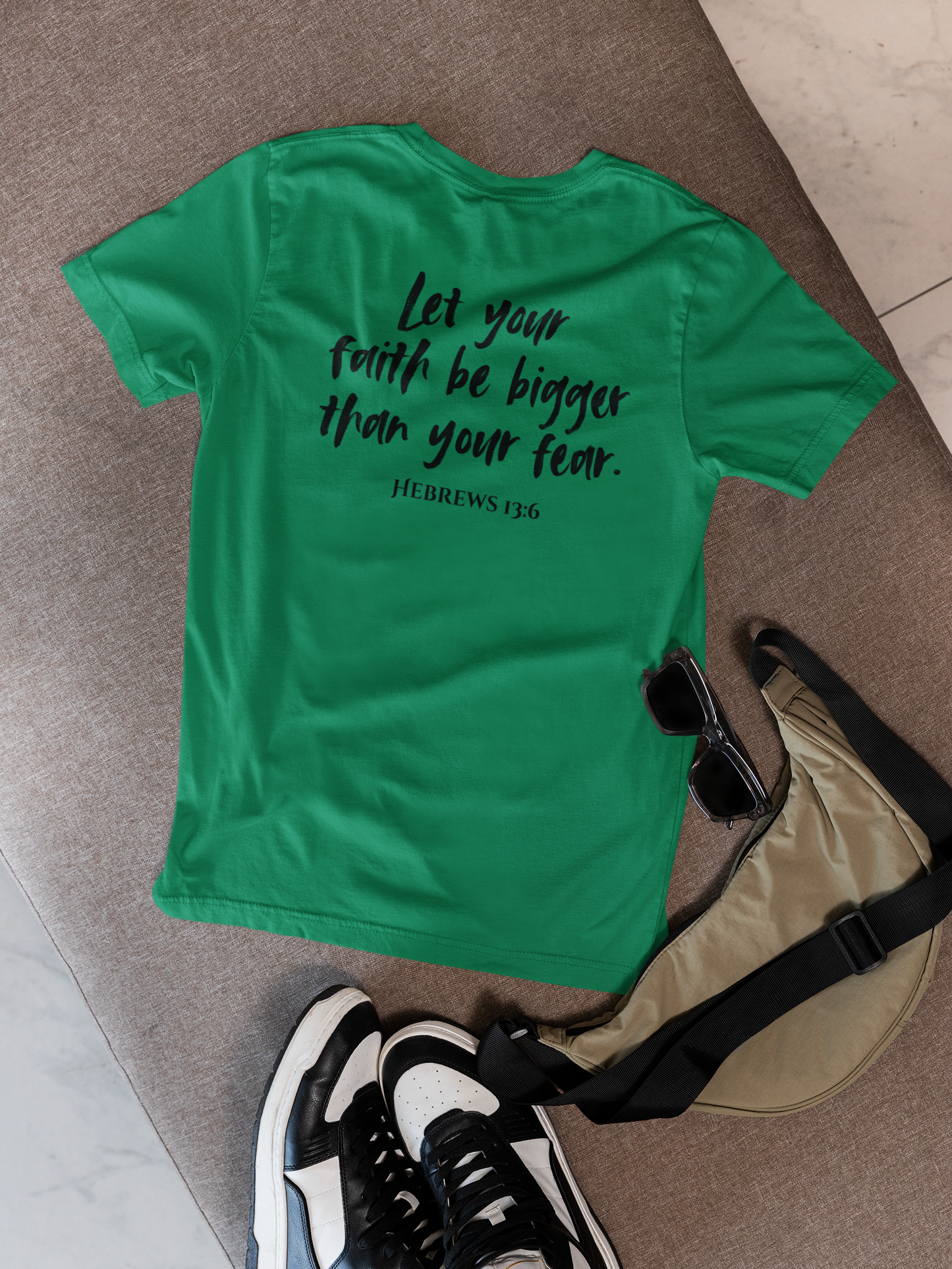 Let Your Faith Be Bigger Than Your Fear Christian T-Shirt