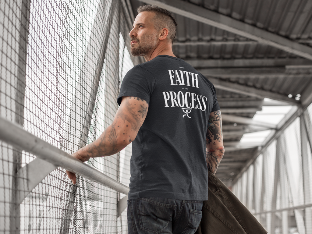Have Faith in the Process T-Shirt – Christian Motivational Tee | Gildan 5000
