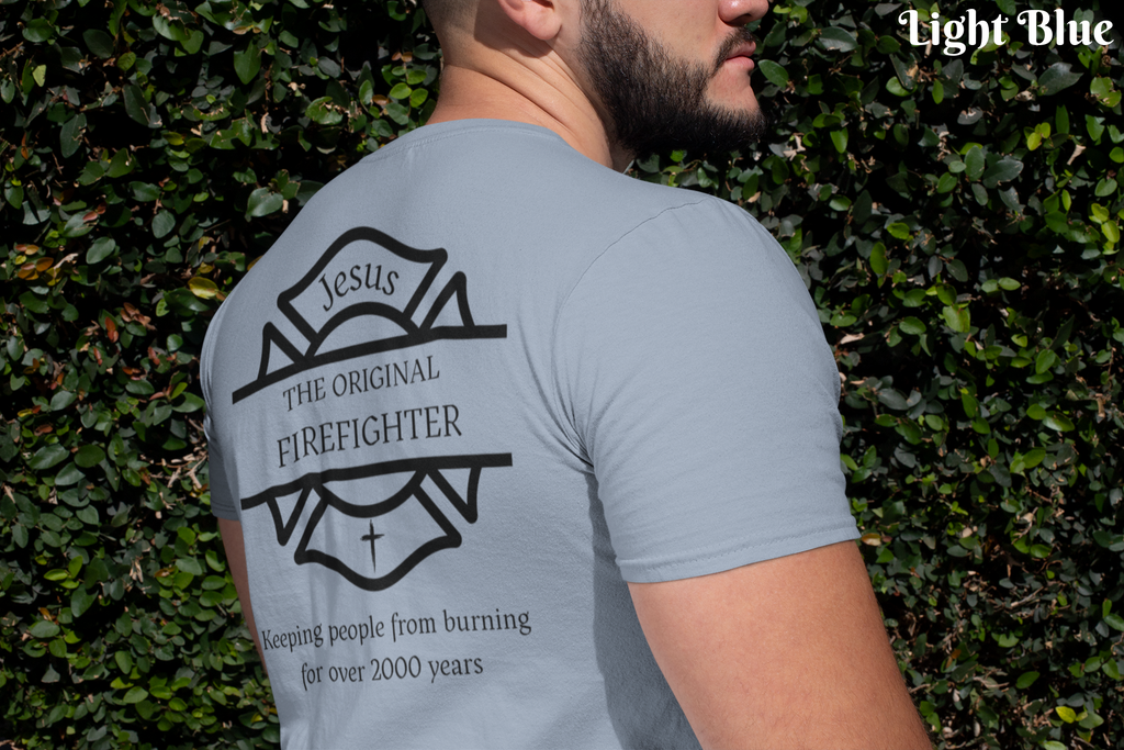 Jesus The Original Firefighter Unisex Cotton Tee