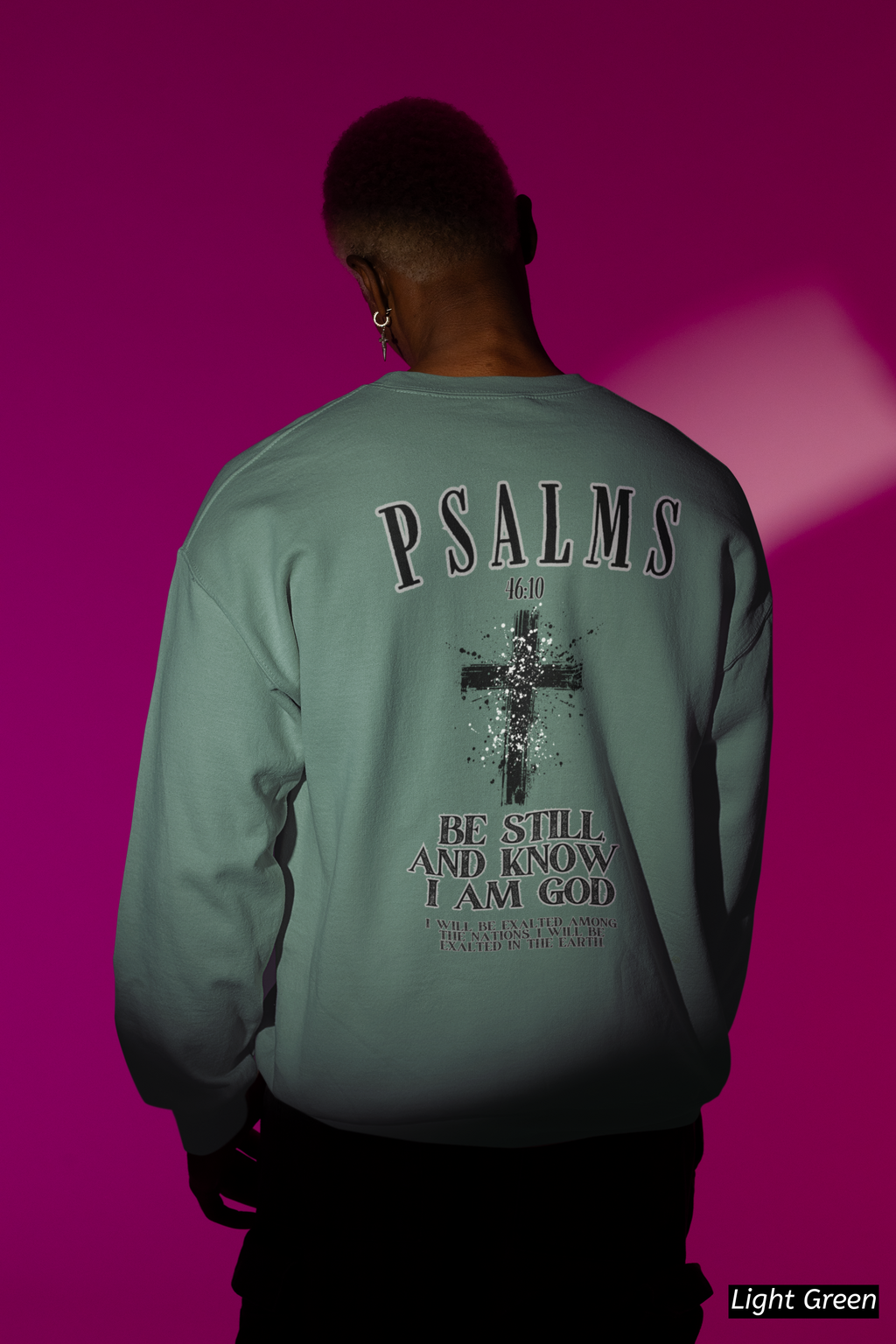 Be Still and Know Shirt Psalm 46:10, Comfort Colors 1566 Sweatshirt, Christian Bible Verse Sweatshirt, Faith Based Christian Apparel