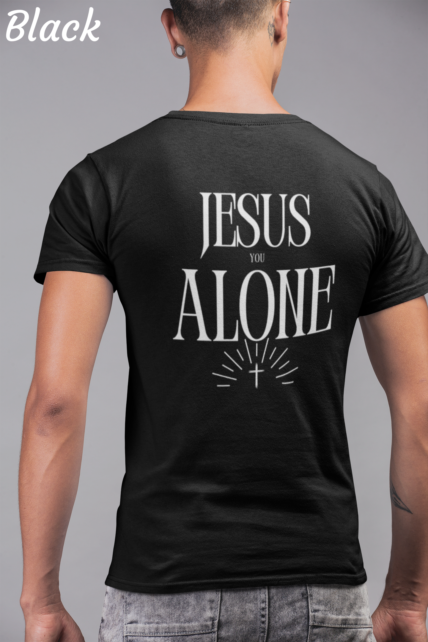 Jesus You Alone Christian Shirt – Faith Worship T-Shirt | Gildan 64000 Softstyle Tee