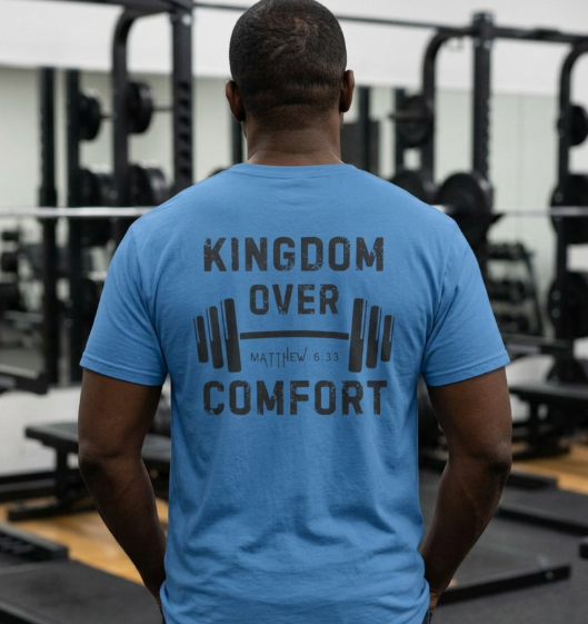 Kingdom Over Comfort Christian T-Shirt, Matthew 6:33 Gym Shirt, Faith Fitness Tee, Christian Workout Shirt, Gift for Athletes