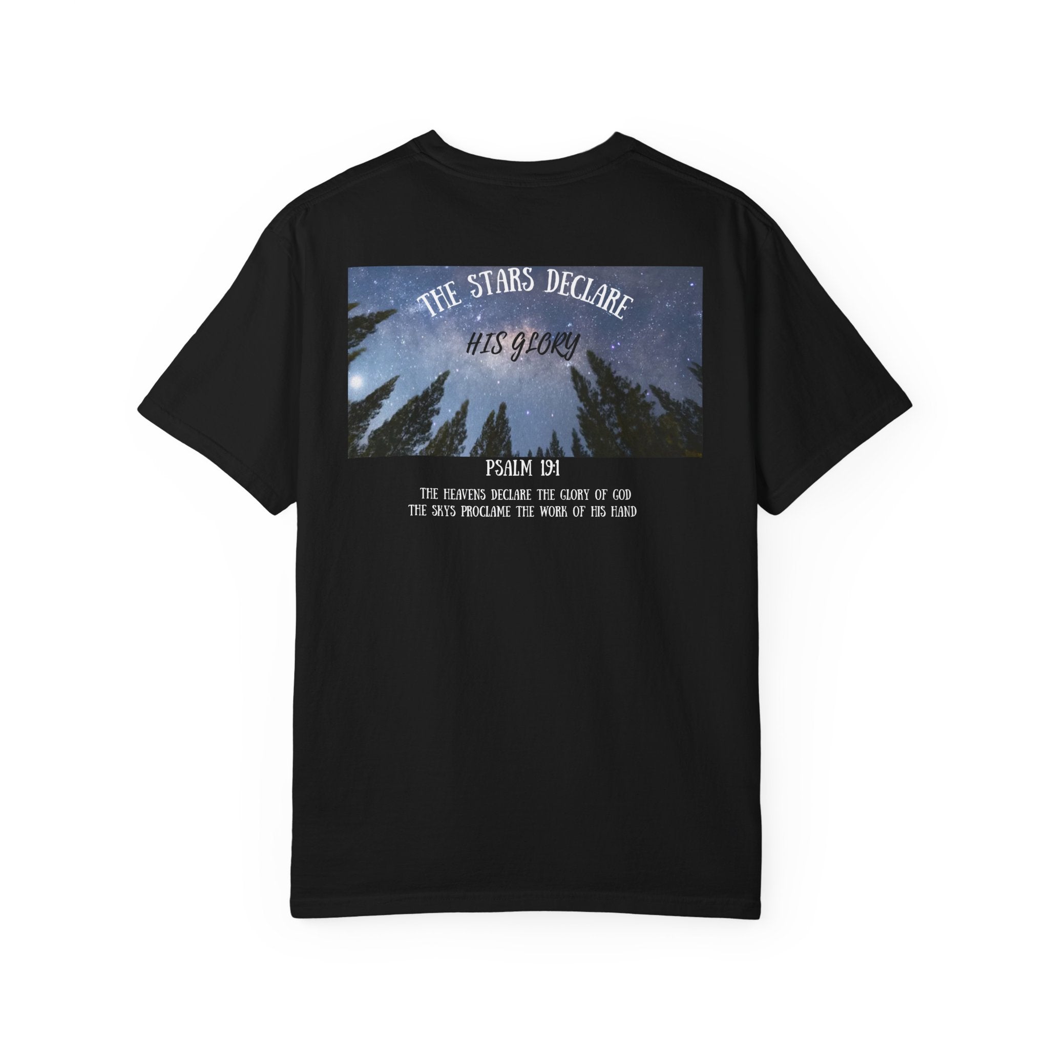 Comfort Colors 1717 The Stars Declare His Glory Shirt, Psalm 19:1 Christian T-Shirt, Bible Verse Nature Tee, Faith Based Graphic Shirt, Christian Gift