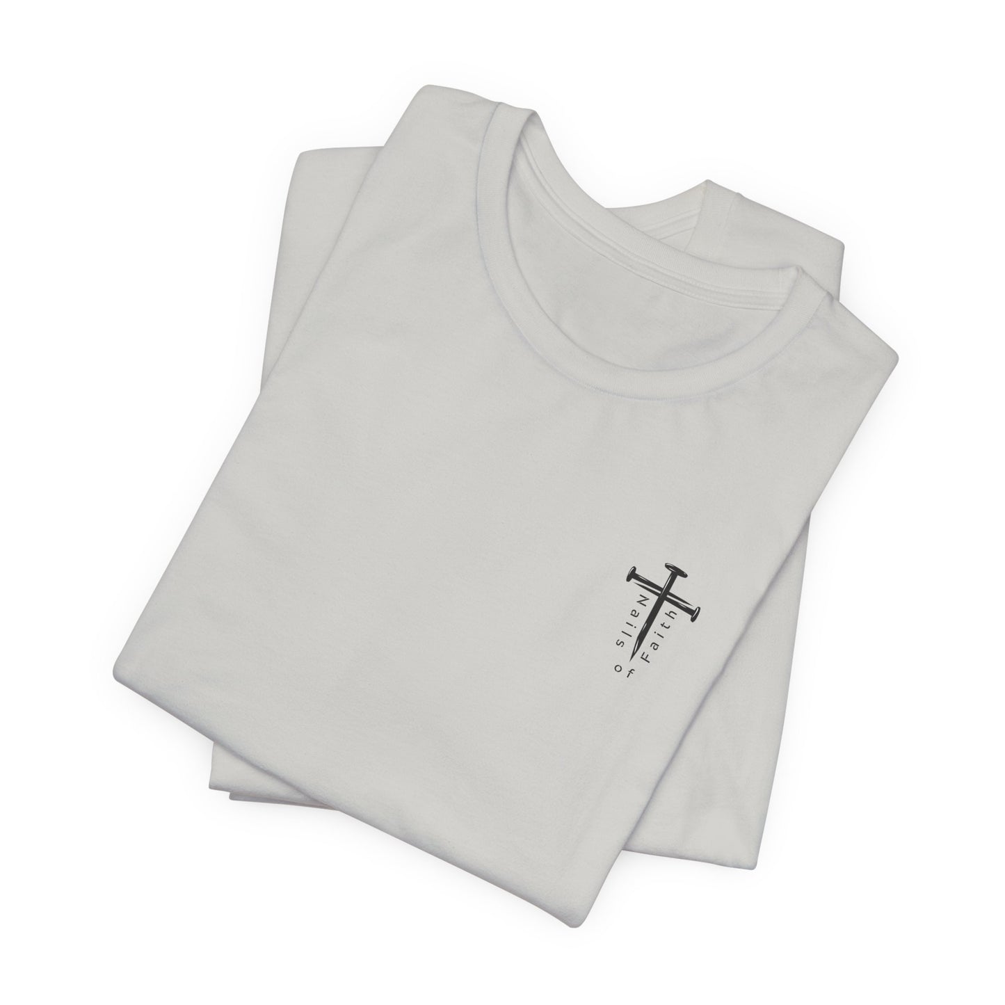 Faith Over Fear Strength Over Struggle T-Shirt – Christian Bella Canvas 3001 Tee | Nails of Faith
