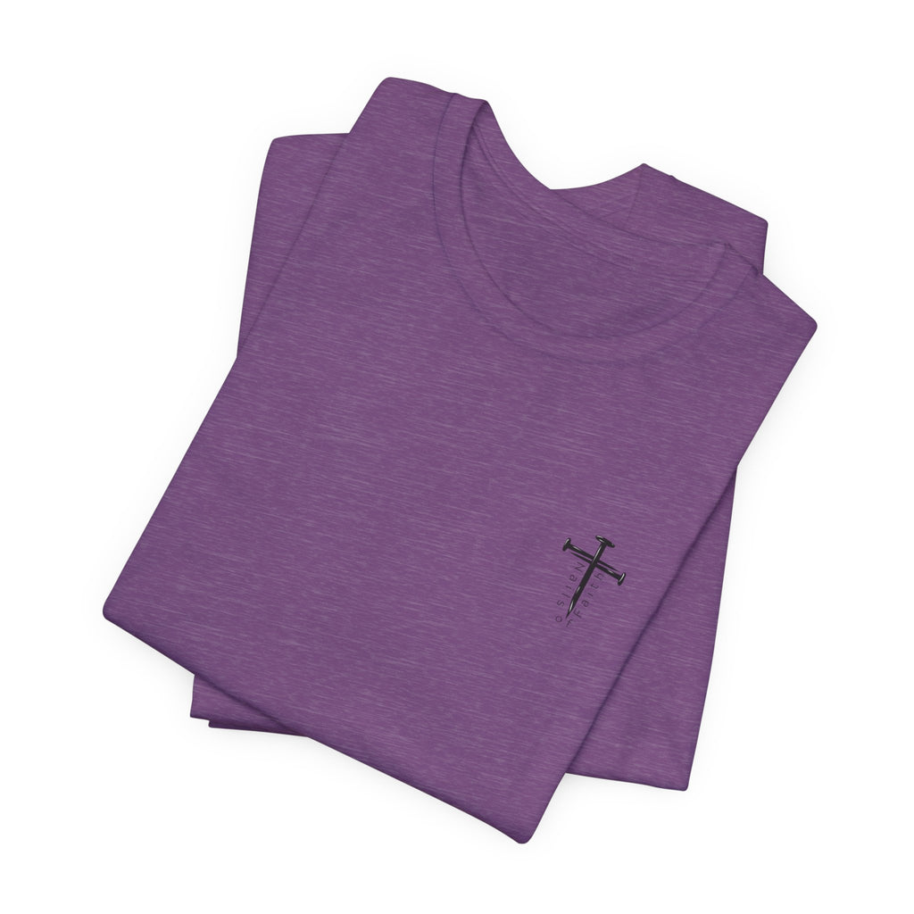 Faith Over Fear Strength Over Struggle T-Shirt – Christian Bella Canvas 3001 Tee | Nails of Faith