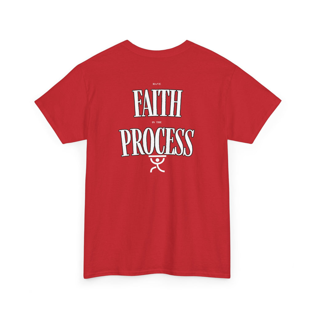 Have Faith in the Process T-Shirt – Christian Motivational Tee | Gildan 5000