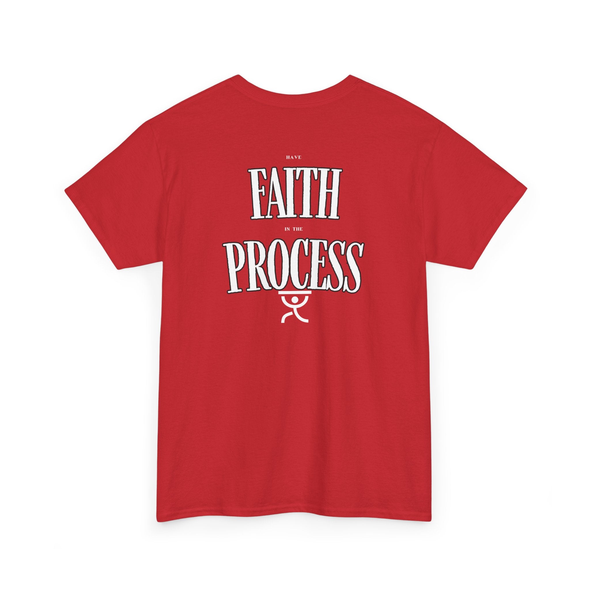 Have Faith in the Process T-Shirt – Christian Motivational Tee | Gildan 5000