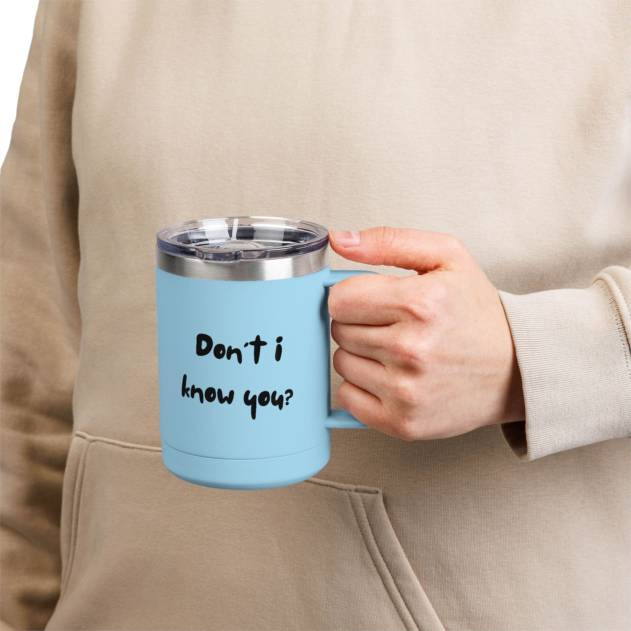 Dont I Know You Tumbler | Funny Faith Tumbler | Christian Humor Drinkware