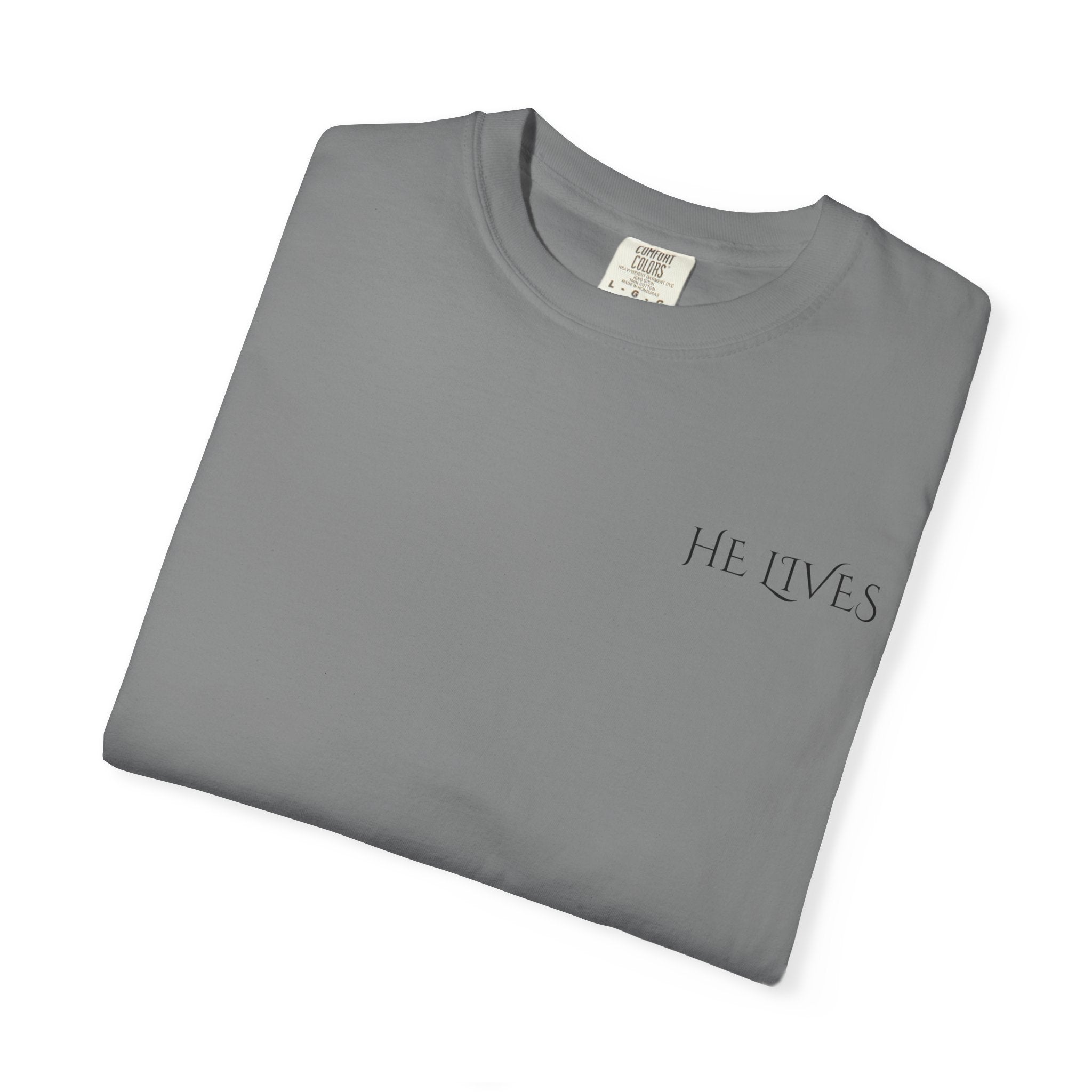 Because He Lives I Can Face Tomorrow Comfort Colors 1717 Shirt | Christian Easter Tee | Faith Based Clothing | Inspirational Religious Gift