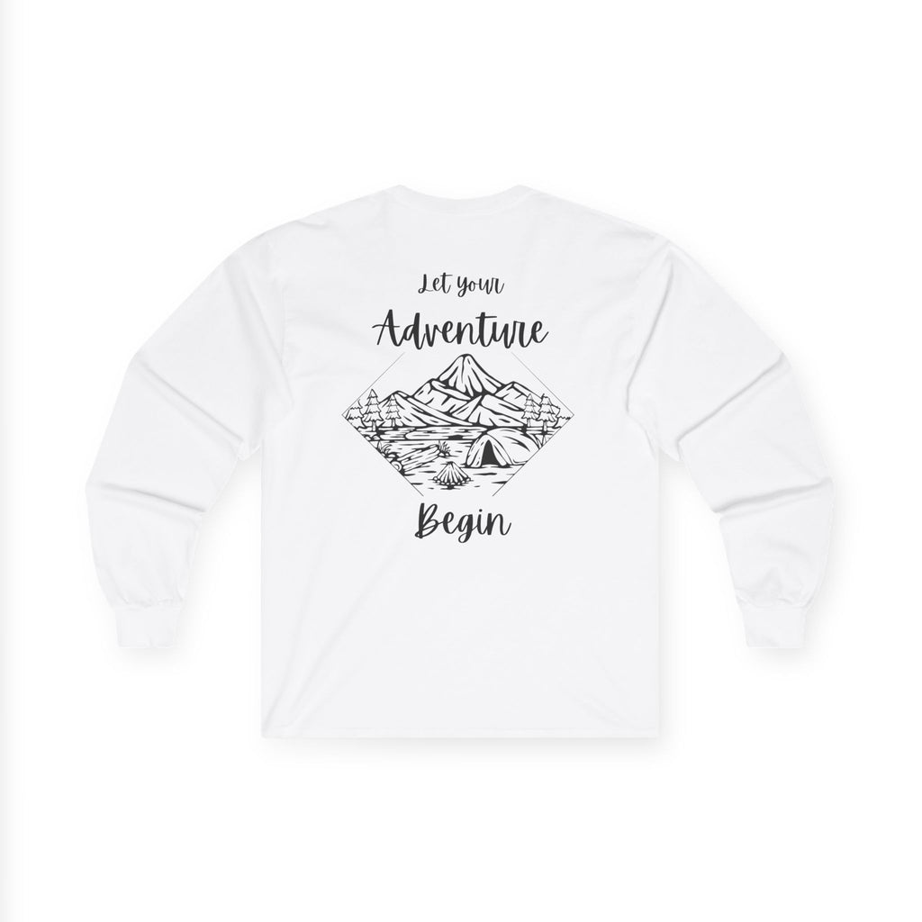 Let Your Adventure Begin- Long Sleeve