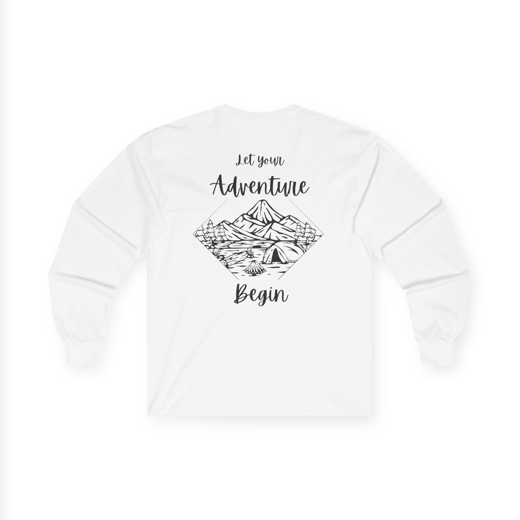 Let Your Adventure Begin- Long Sleeve