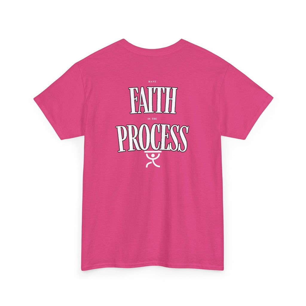 Have Faith in the Process T-Shirt – Christian Motivational Tee | Gildan 5000