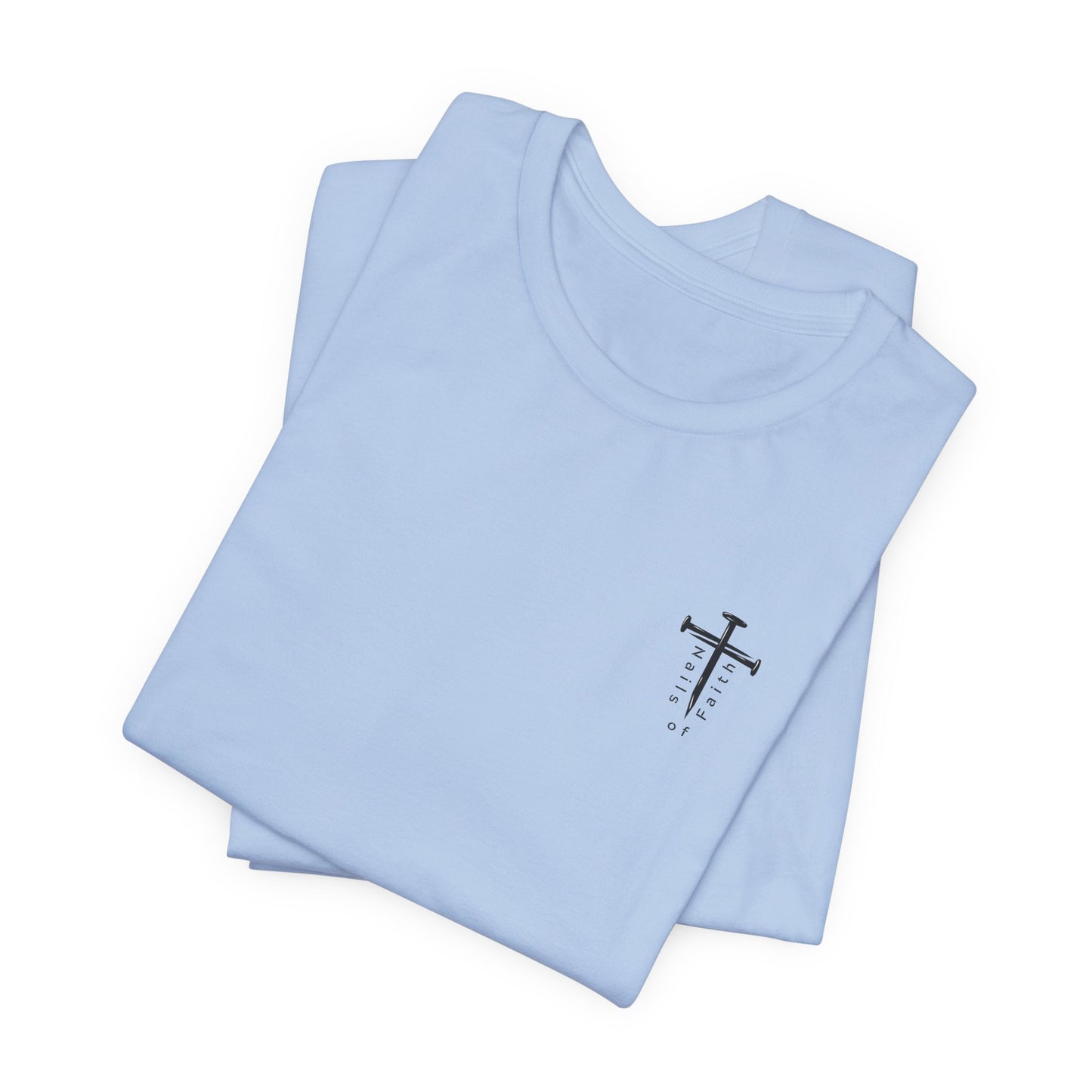 Faith Over Fear Strength Over Struggle T-Shirt – Christian Bella Canvas 3001 Tee | Nails of Faith